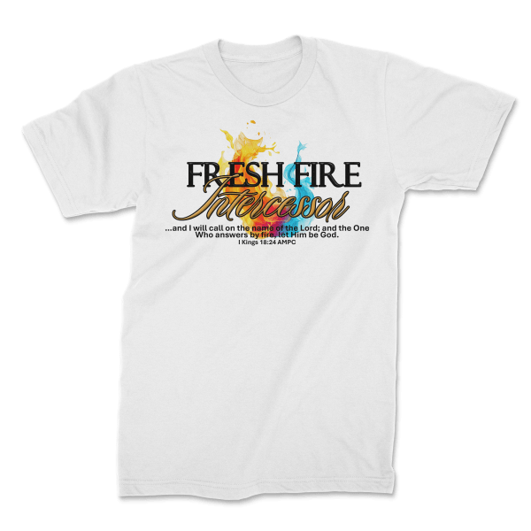 Fresh Fire Intercessor T-Shirt